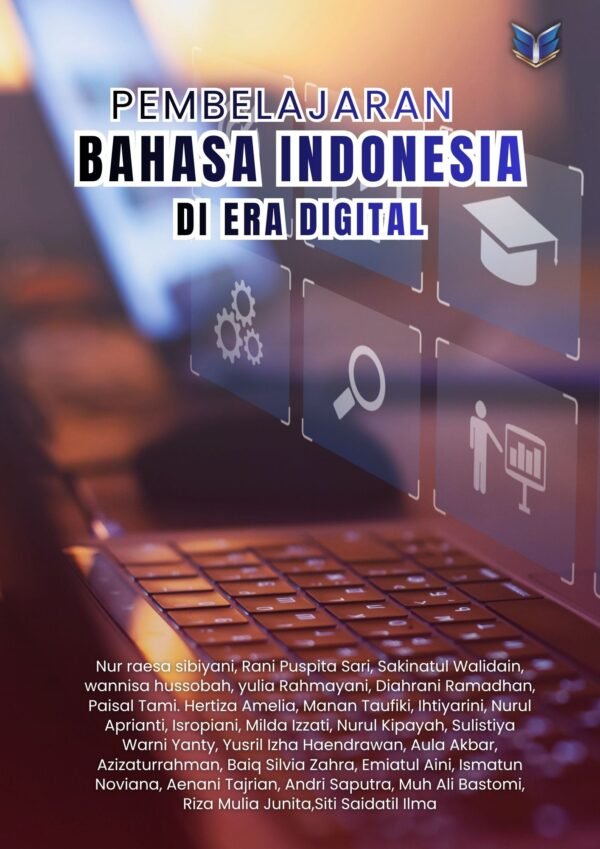 Pembelajaran Bahasa Indonesia di Era Digital